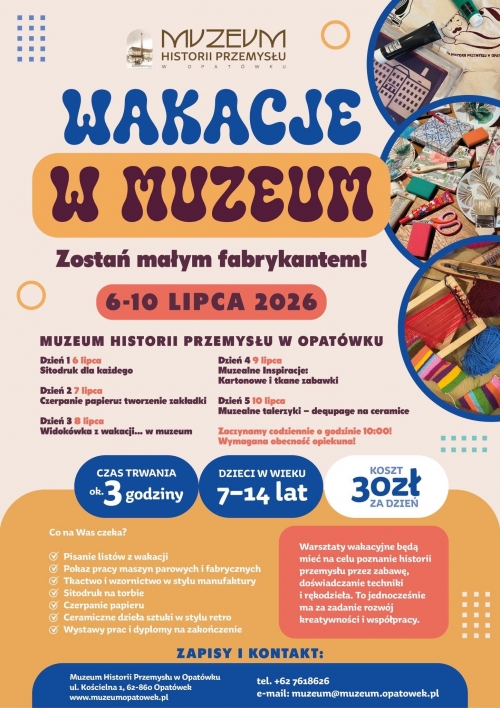 Zdjęcie do aktualności:  Zostań Małym Fabrykantem – kreatywne wakacje w muzeum  wiecej